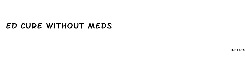 ed cure without meds