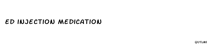 ed injection medication