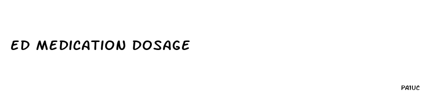ed medication dosage
