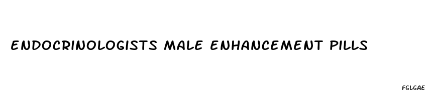 endocrinologists male enhancement pills