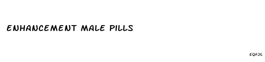 enhancement male pills