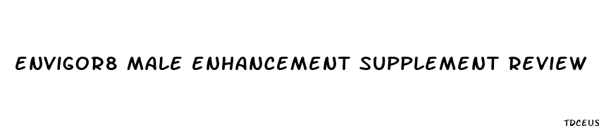 envigor8 male enhancement supplement review