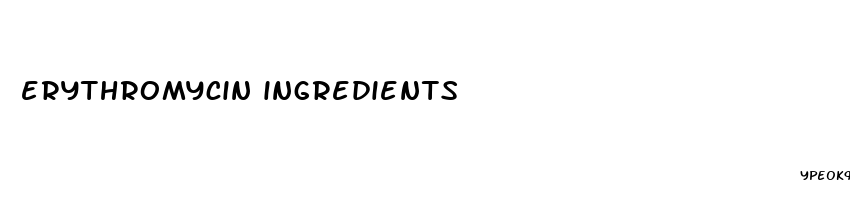 erythromycin ingredients