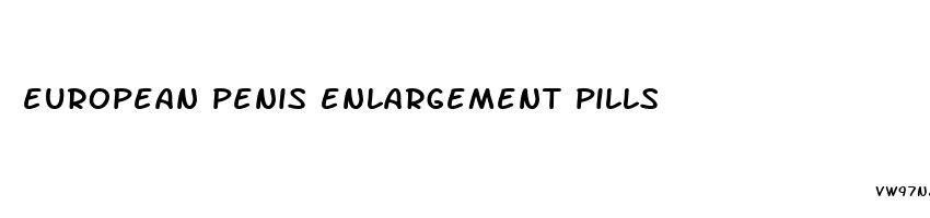 european penis enlargement pills