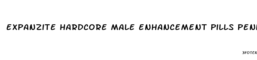 expanzite hardcore male enhancement pills penis enlargement 3 months 180 pills