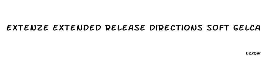 extenze extended release directions soft gelcaps