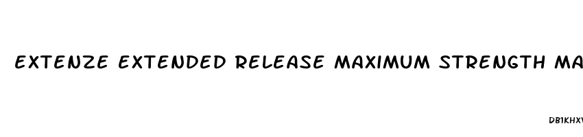 extenze extended release maximum strength male