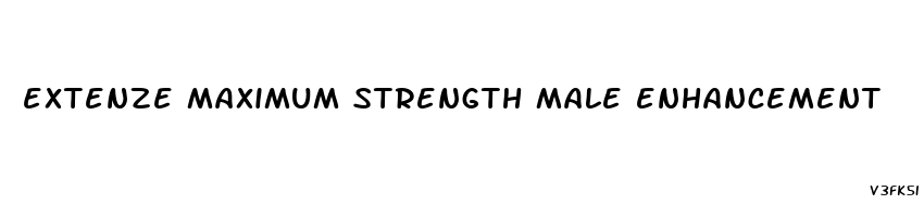 extenze maximum strength male enhancement