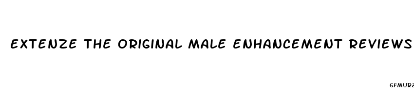 extenze the original male enhancement reviews