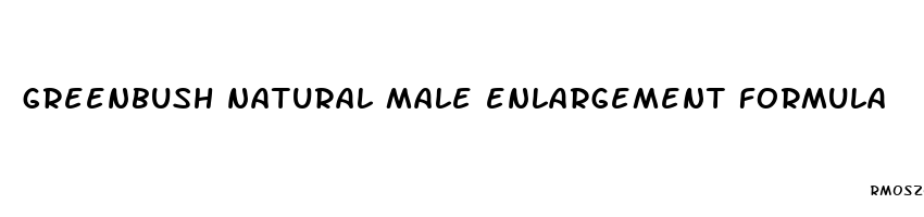 greenbush natural male enlargement formula