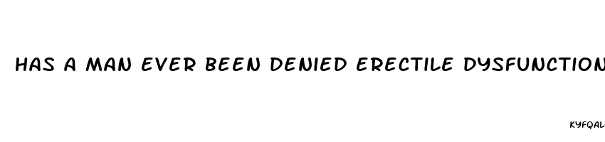 has a man ever been denied erectile dysfunction drugs by a pharmacist