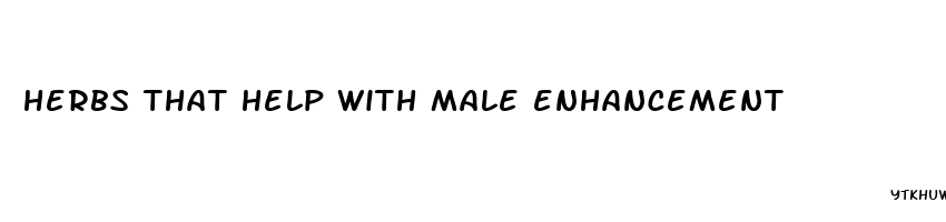 herbs that help with male enhancement