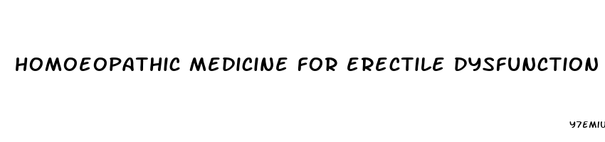 homoeopathic medicine for erectile dysfunction