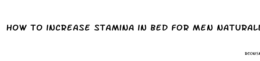 how to increase stamina in bed for men naturally