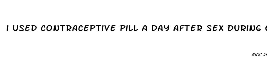 i used contraceptive pill a day after sex during ovulation