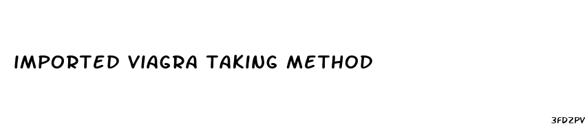 imported viagra taking method