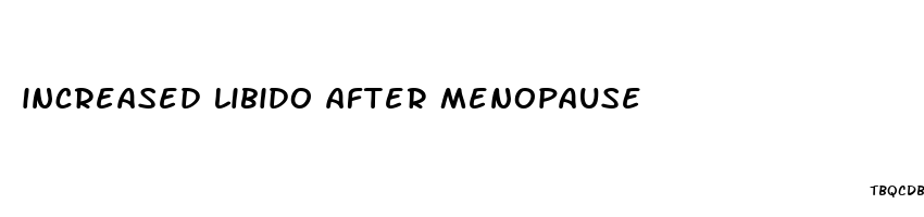 increased libido after menopause