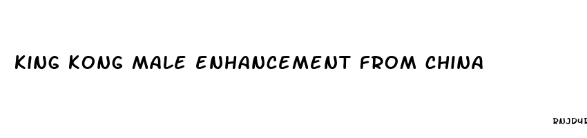 king kong male enhancement from china