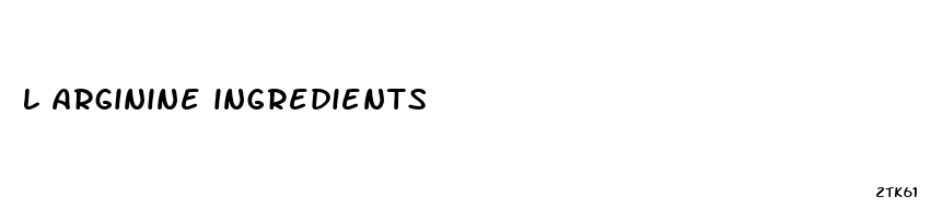 l arginine ingredients