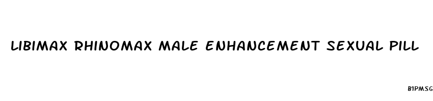 libimax rhinomax male enhancement sexual pill