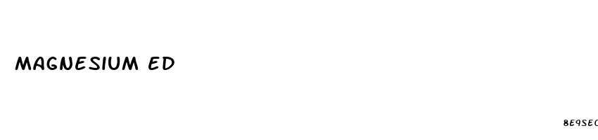 magnesium ed
