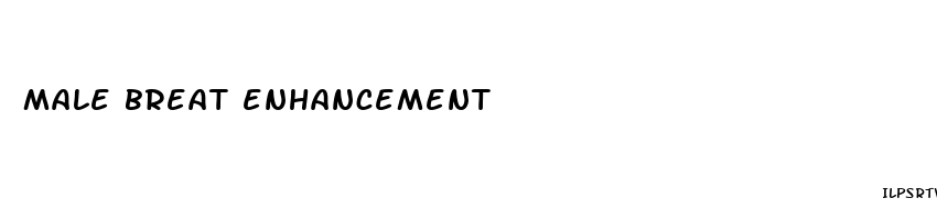 male breat enhancement