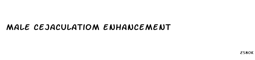 male cejaculatiom enhancement