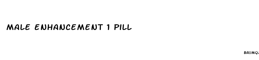 male enhancement 1 pill