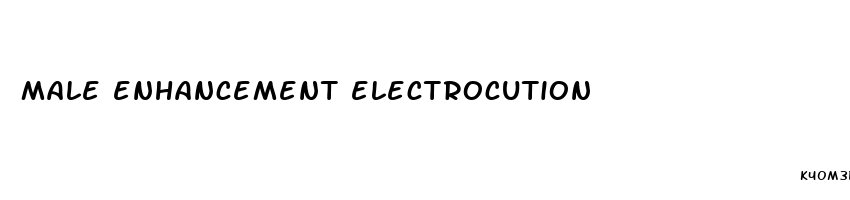 male enhancement electrocution