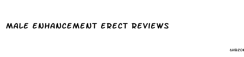 male enhancement erect reviews