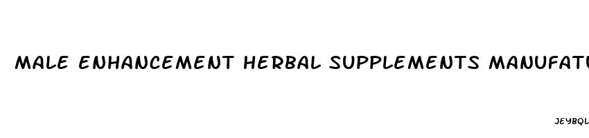 male enhancement herbal supplements manufatured in usa