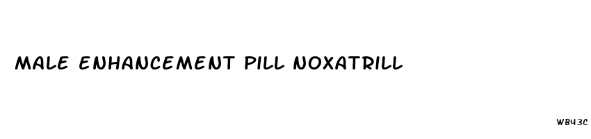 male enhancement pill noxatrill