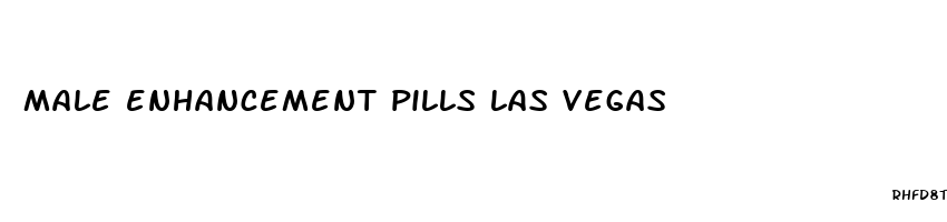 male enhancement pills las vegas