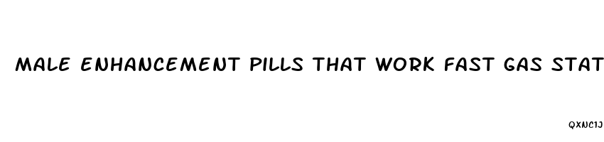 male enhancement pills that work fast gas station