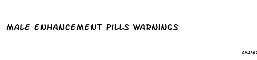 male enhancement pills warnings