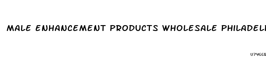 male enhancement products wholesale philadelphia