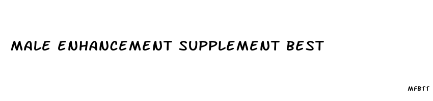 male enhancement supplement best