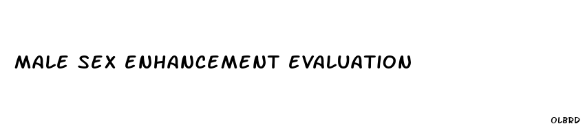male sex enhancement evaluation