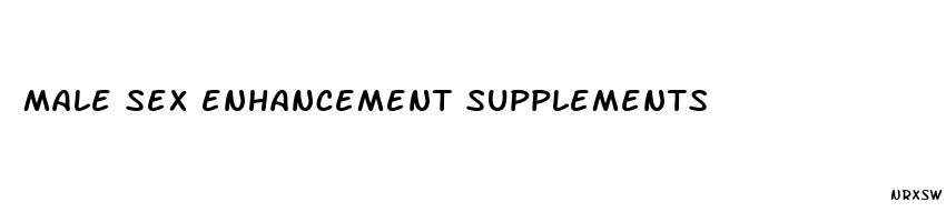 male sex enhancement supplements
