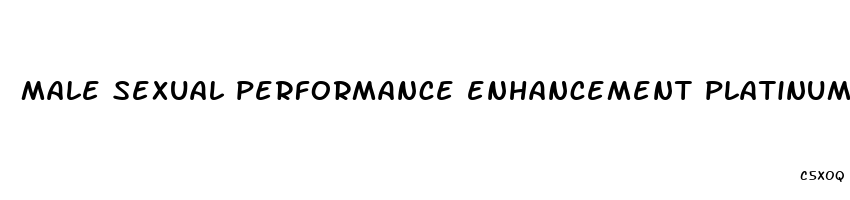 male sexual performance enhancement platinum