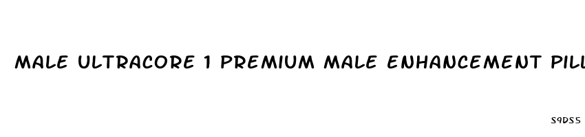 male ultracore 1 premium male enhancement pills