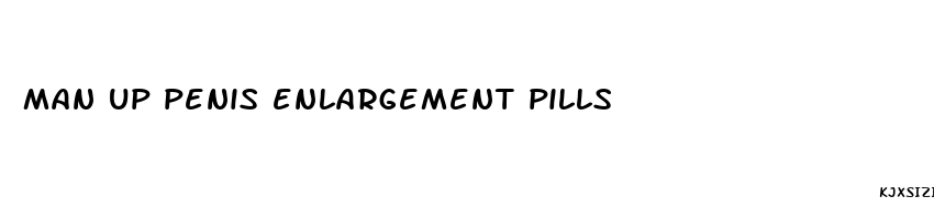 man up penis enlargement pills