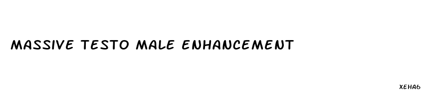 massive testo male enhancement