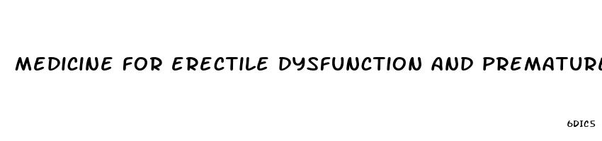 medicine for erectile dysfunction and premature ejaculation in india