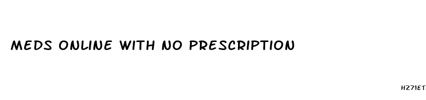 meds online with no prescription