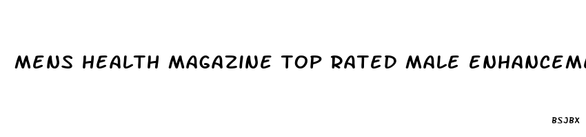 mens health magazine top rated male enhancement