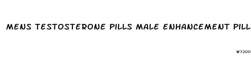 mens testosterone pills male enhancement pills top five