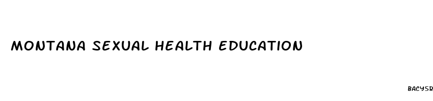 montana sexual health education