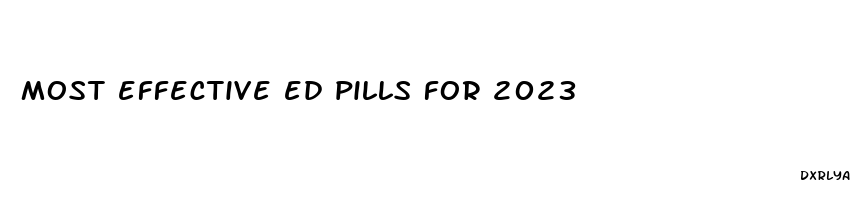 most effective ed pills for 2023