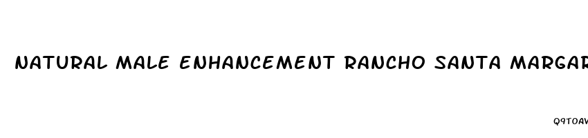 natural male enhancement rancho santa margarita